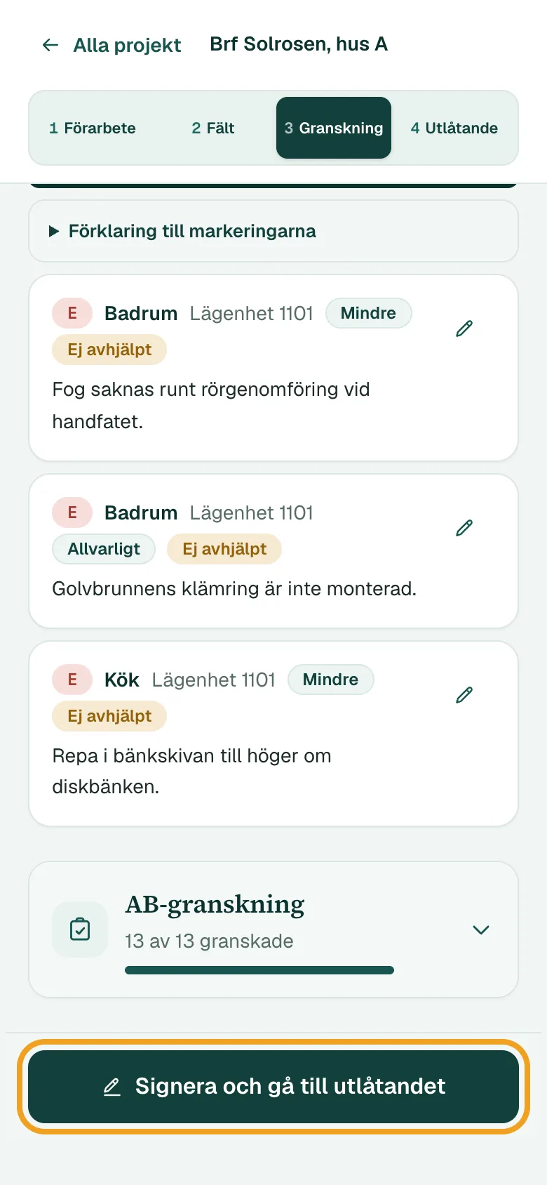 Anmärkningarna och AB-granskningen, med knappen Signera och gå till utlåtandet inringad
